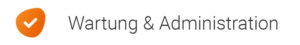 Wartung und Administration